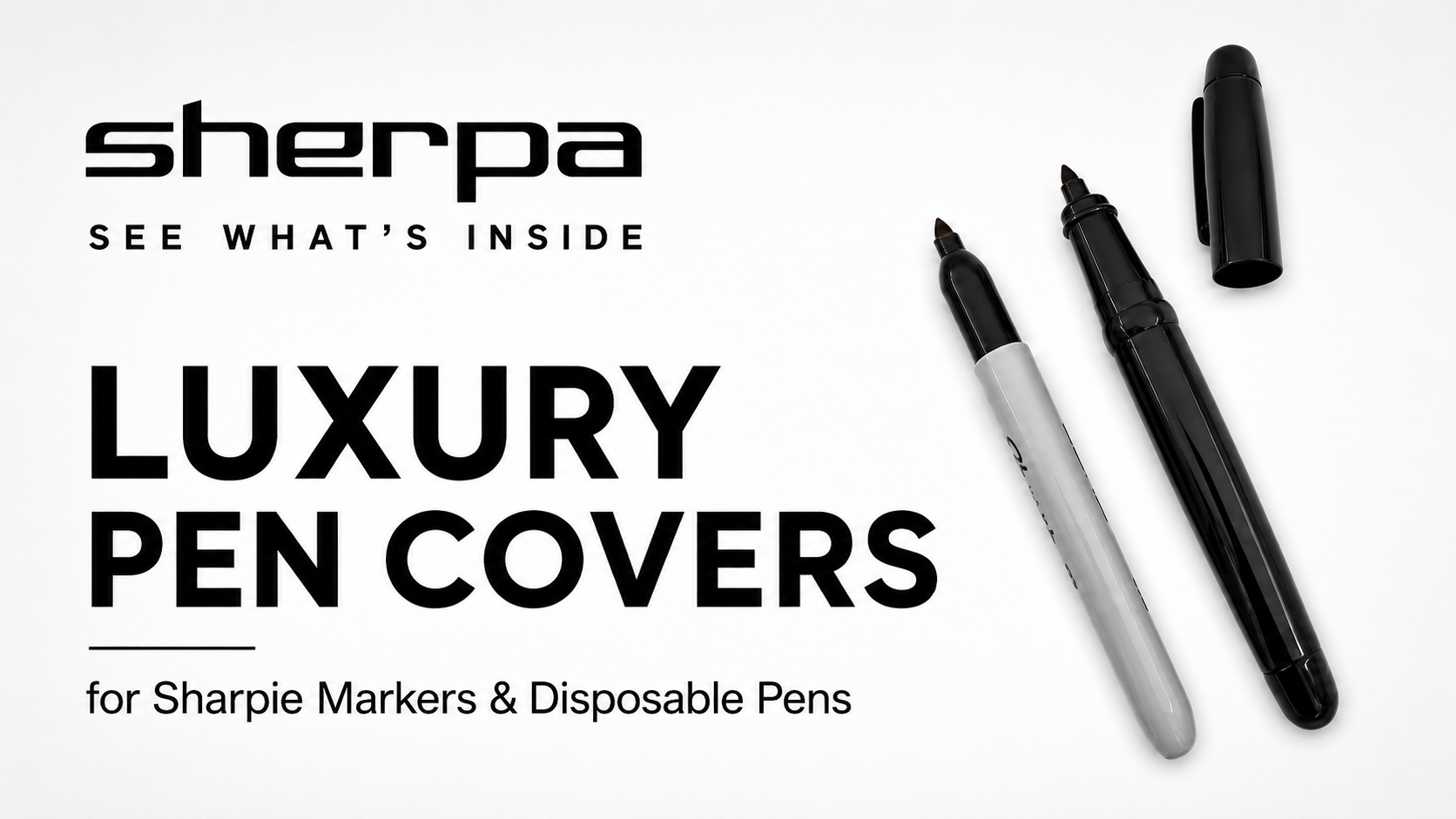 Luxury Pen Covers for Sharpie Markers and Disposable Pens - Sherpa Pen